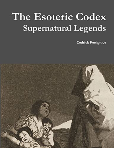 The Esoteric Codex: Supernatural Legends
