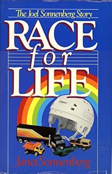 Hardcover Race For Life: The Joel Sonnenberg Story Book
