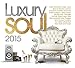 Luxury Soul 2015