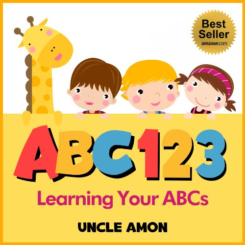 ABC 123: Learning Your ABCs (Early Learning Books) (English Edition)