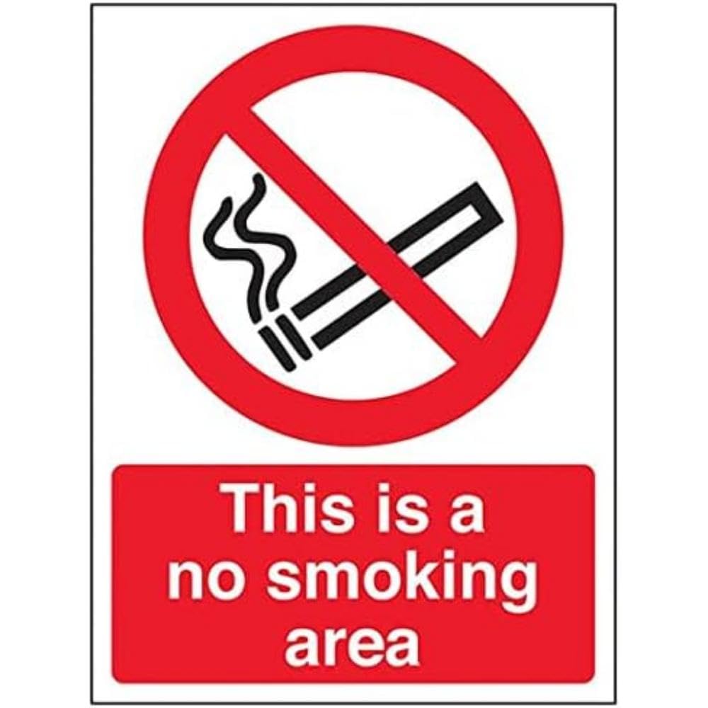 Prohibition No Smoking - This Is A No Smoking Area - 150 X 200mm