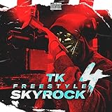  Freestyle Skyrock 4 [Explicit]