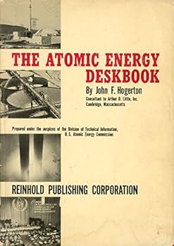 Hardcover The Atomic Energy Deskbook Book