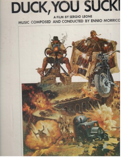 Duck, You Sucker; Original Motion Picture Soundtrack Duck, You Sucker; Original Motion Picture Soundtrack