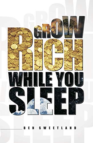 Grow Rich While You Sleep image 2