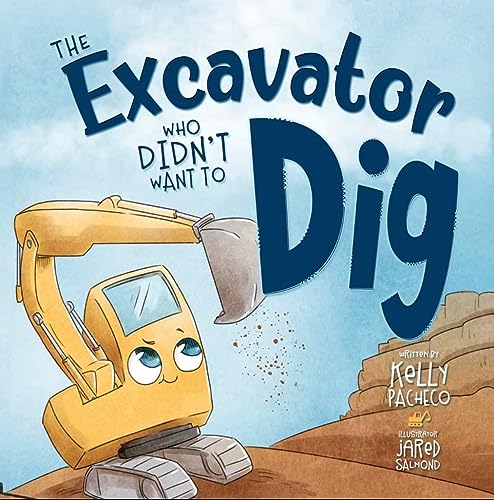 The Excavator Who Didn't Want to Dig