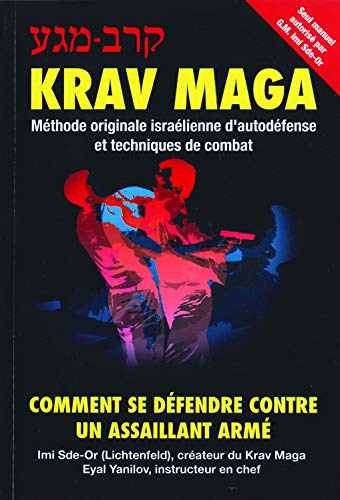 livre Krav-Maga: Comment se défendre contre un assaillant armé