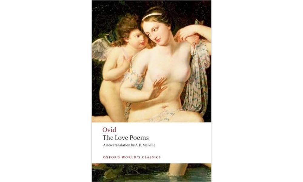 Love Poems by Ovid and A. D. Melville (2008, Trade Paperback)
