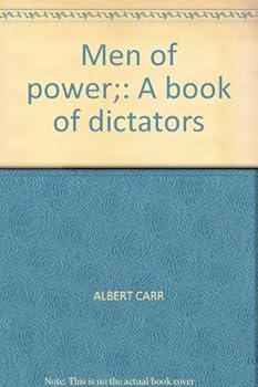 Hardcover Men of power;: A book of dictators Book