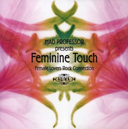 Mad Professor Present Feminine