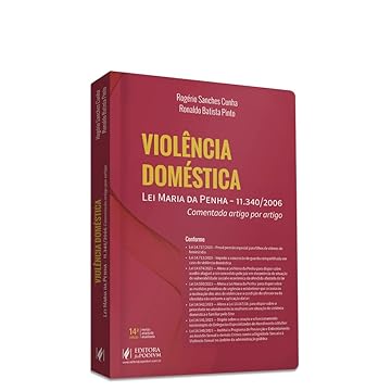 Capa do livro Violência Doméstica - Lei Maria da Penha - 11.340/2006 - Comentada Artigo por Artigo (2024)