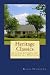 Heritage Classics: A Collection of Essential Wisdom