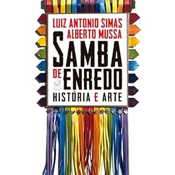 Capa do livro Samba de enredo: História e arte