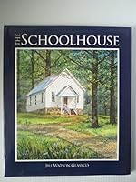 The Schoolhouse 0983940932 Book Cover