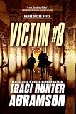 Victim #8 (A Luke Steele Novel)
