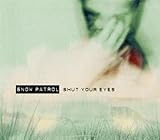 snow patrol eyes open album art  Open Your Eyes (Live in Berlin)