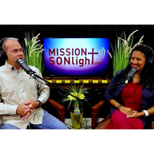 Mission SONlight Chatt Season 3 Ep. 46 Tamara Delarone - Fundraiser