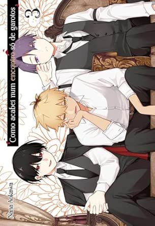 Como Acabei num Encontro só de Garotos Vol. 03