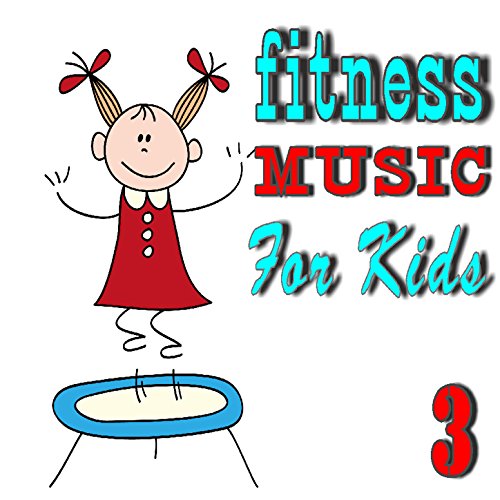 Play Fitness Music for Kids, Vol. 3 by Children Songs Company on Amazon ...