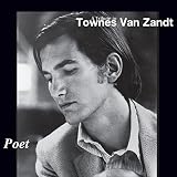 Poet: A Tribute To Townes Van Zandt