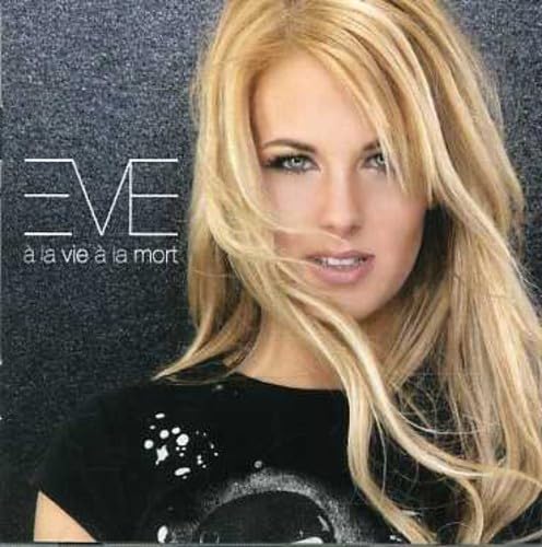 La Vie a la Mort [Audio CD] Eve