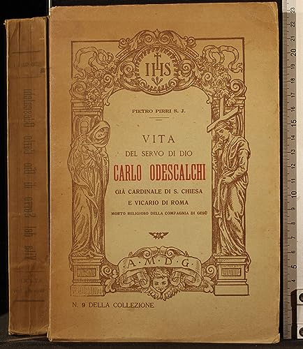 Autore: Pirri Vita del servo di Dio Carlo Odescalchi