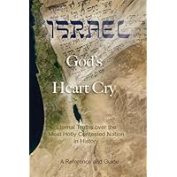 Israel: God's Heart Cry