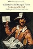 The Coming of the Book: The Impact of Printing, 1450-1800 (Verso World History Series)