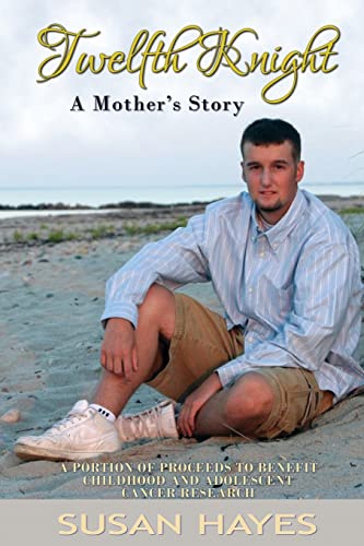 Twelfth Knight: A Mother’s Story