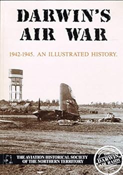 Paperback Darwin's air war, 1942-1945: An illustrated history Book
