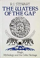 The Waters of the Gap: The Mythology of Aquae Sulis 0901303135 Book Cover