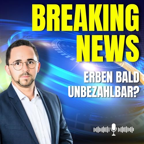 SPD plant radikale Erbschaftssteuer-Reform: Was bedeutet das f&uuml;r Immobilienerben?