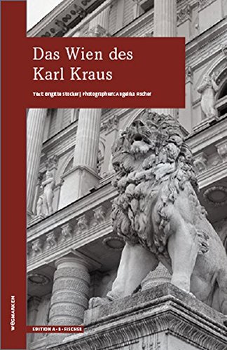 Das Wien des Karl Kraus: wegmarken