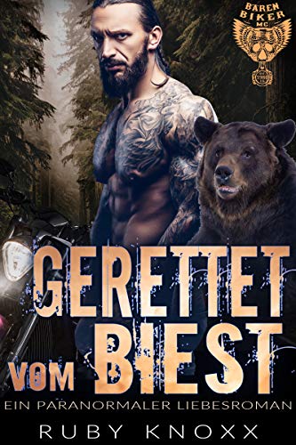 Gerettet vom Biest: Ein paranormaler Liebesroman (Bären Biker MC 5) Gerettet vom Biest: Ein paranormaler Liebesroman (Bären Biker MC 5)