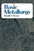 Basic Metallurgy