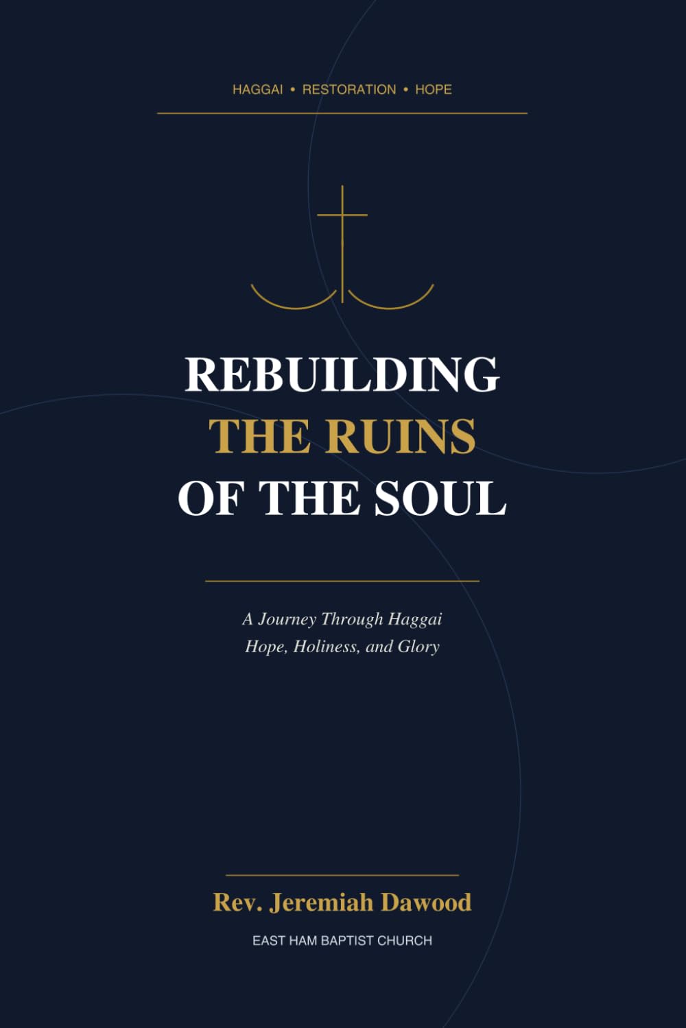 Rebuilding the Ruins of the Soul