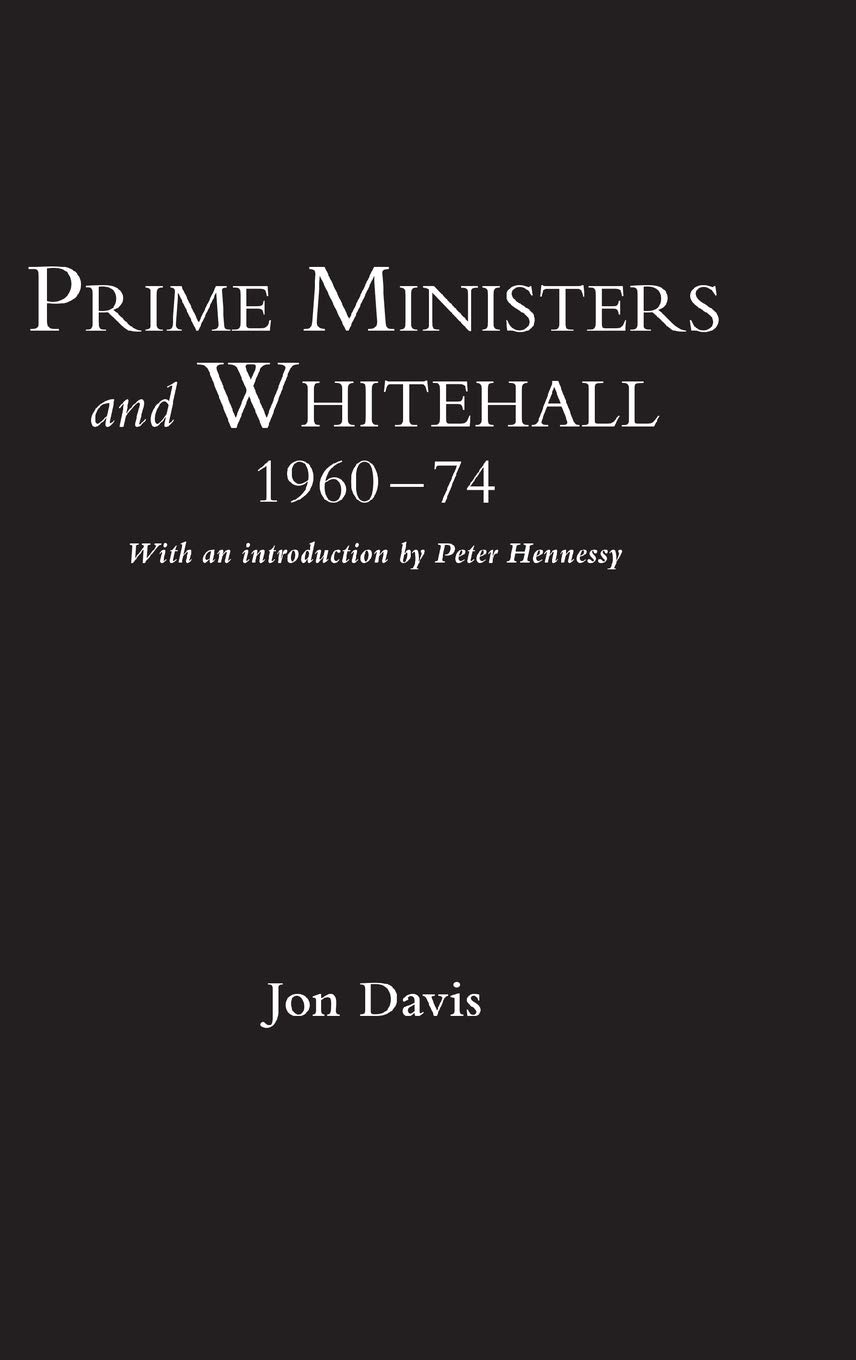 Jon Davis Unisex Multicolor Prime Ministers & Whitehall 1960-74 Hardcover Book Large