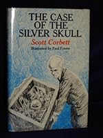 The Case of the Silver Skull 0316157112 Book Cover
