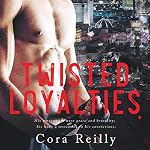 Cover of Twisted Loyalties