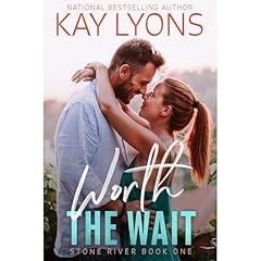 Worth The Wait Audiolibro Por Kay Lyons arte de portada