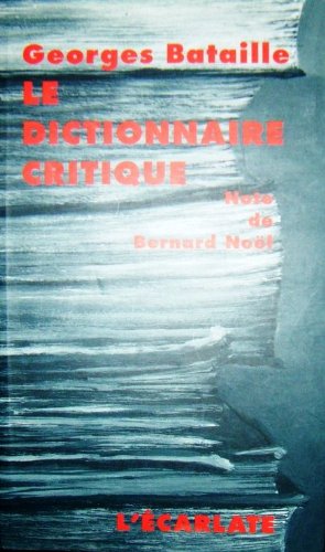 Le dictionnaire critique Le dictionnaire critique