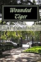 Wounded Tiger 1451531540 Book Cover