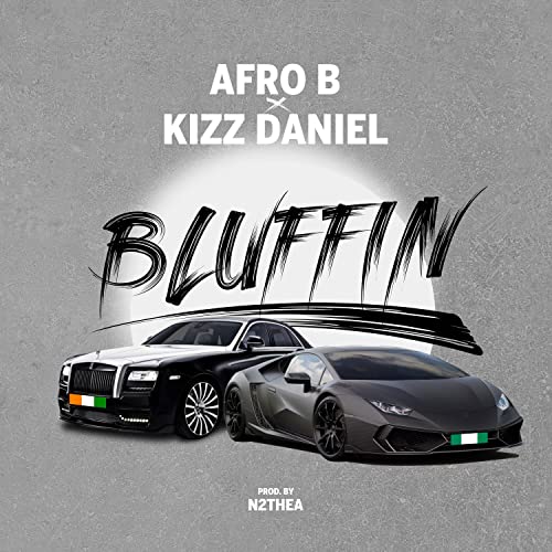 Afro B & Kizz Daniel