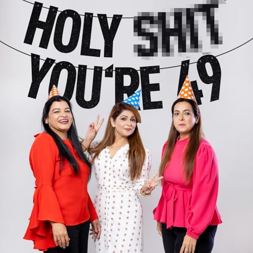 Image of Black Glitter Holy Shit You're 49 Banner, Happy 49th Birthday /Cheers to 49 Years, Funny 49 Years Old Birthday Party Decorations Supplies