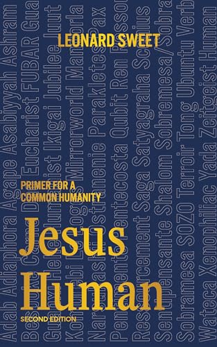 Jesus Human: Primer for a Common Humanity