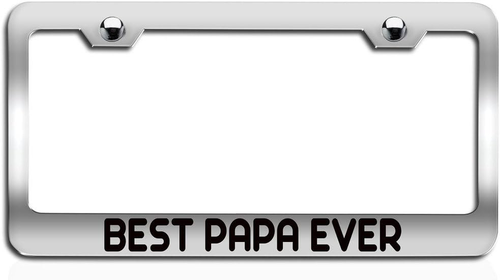 Makoroni - Best PAPA Ever Dad Ch Steel License Plate Frame, License Tag Holder