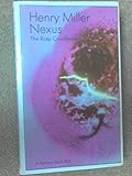 Nexus (The Rosy Crucifixion) - Henry Miller