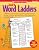 Daily Word Ladders: Grades 2–3: 100 Reproducible Word Study Lessons That Help Kids Boost Reading, Vocabulary, Spelling & Phonics Skills?Independently!