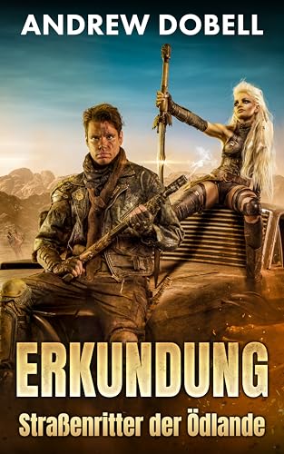 Erkundung (Straßenritter der Ödlande 2)