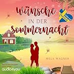 Wünsche in der Sommernacht